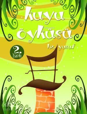 Kuyu Öyküsü; Hz.Yusuf a.s. | benlikitap.com
