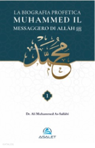 La Biografia Profetica Muħammed il Messaggero di Allāh (2 cilt) | benl