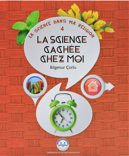 La Science Cachee Chez Moi (Evimde Saklı Bilim) Fransızca | benlikitap