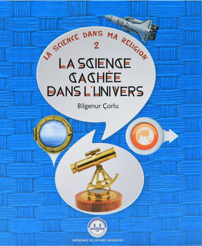 La Science Cachee Dans L'linivers (Evrende Saklı Bilim) Fransızca | be