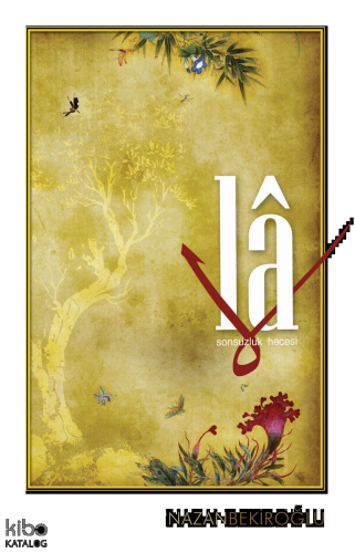 Lâ: Sonsuzluk Hecesi