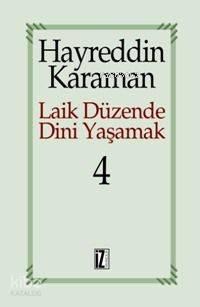 Laik Düzende Dini Yaşamak 4