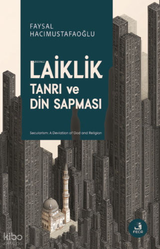 Laiklik - Din ve Tanrı Sapması | benlikitap.com