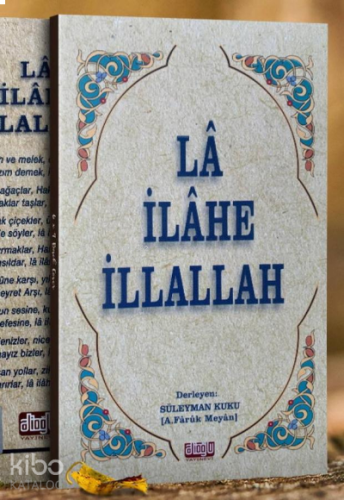 Lailahe İllallah Risalesi | benlikitap.com