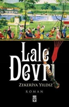 Lale Devri | benlikitap.com