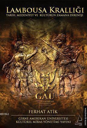 Lambousa Krallığı; Tarih, Medeniyet ve Kültürün Zamana Direnişi