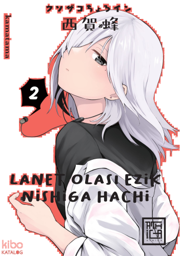 Lanet Olası Ezik Nishiga Hachi 2