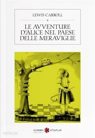 Le Avventure D'alice Nel Paese Delle Meraviglie (İtalyanca) | benlikit