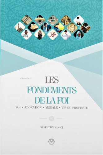 Les Fondements De La Foı (Temel Dini Bilgiler) | benlikitap.com