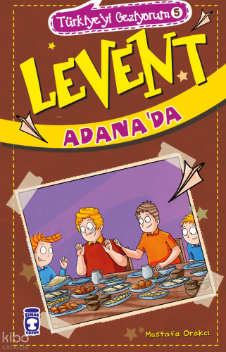 Levent Adana'da | benlikitap.com