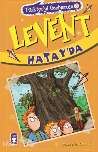 Levent Hatay'da | benlikitap.com