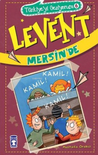 Levent Mersin'de - Türkiye'yi Geziyorum 6 | benlikitap.com