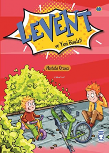Levent ve Yeni Bisikleti ;İlk Okuma Kitapların-1 | benlikitap.com