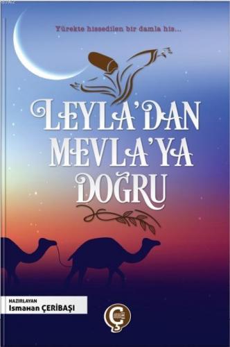 Leyladan Mevlaya Doğru