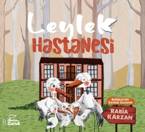 Leylek Hastanesi | benlikitap.com