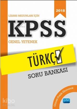 Lisans Mezunları İçin KPSS Türkçe Soru Bankası (2018)
