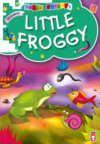 Little Froggy - Küçük Kurbi (İngilizce) | benlikitap.com
