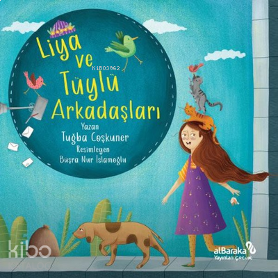 Liya ve Tüylü Arkadaşları