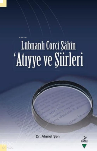 Lübnanlı Corci Şahin;Atıyye ve Şiirleri | benlikitap.com