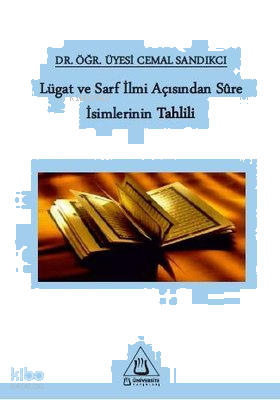Lügat ve Sarf İlmi Açısından Sure İsimlerinin Tahlili | benlikitap.com