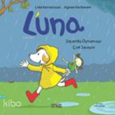 Luna Dışarıda Oynamayı Çok Seviyor | benlikitap.com