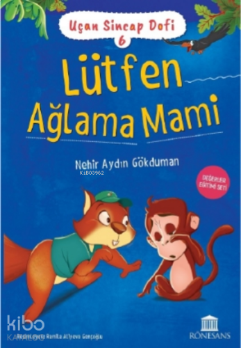 Lütfen Ağlama Mami - Uçan Sincap Dofi 6 | benlikitap.com