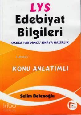 LYS Edebiyat Bilgileri Konu Anlatımlı