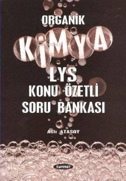 LYS Organik Kimya Konu Özetli Soru Bankası