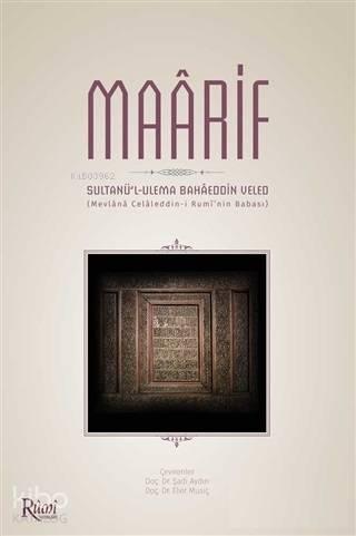 Maarif (Ciltli); Sultanü'l-Ulema Bahaeddin Veled | benlikitap.com