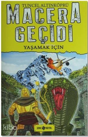 Macera Geçidi 12 - Yaşamak İçin | benlikitap.com