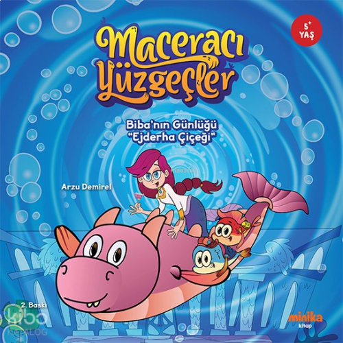 Maceracı Yüzgeçler ;Biba'nın Günlüğü 'Ejderha Çiçeği'