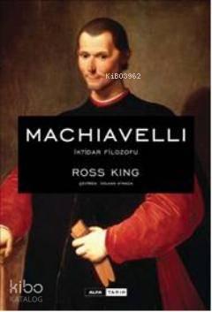 Machiavelli İktidar Filozofu