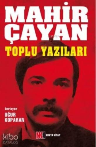 Mahir Çayan Toplu Yazılar | benlikitap.com