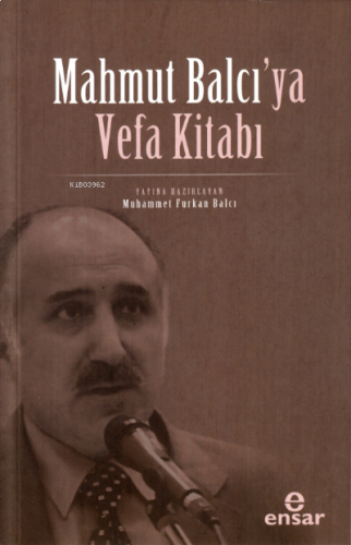 Mahmut Balcı’ya Vefa Kitabı | benlikitap.com