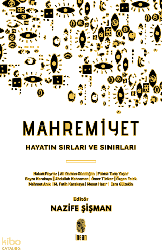 Mahremiyet; Hayatın Sırları ve Sınırları