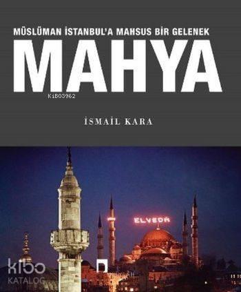 Mahya Müslüman İstanbul'a Mahsus Bir Gelenek