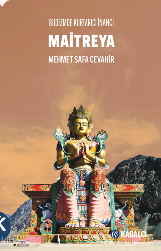 Maitreya;Budizmde Kurtarıcı İnancı | benlikitap.com