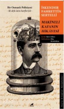 Makineli Kafanın Hikâyesi