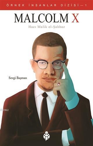 Malcolm X (Hacı Malik El-Şahbaz) | benlikitap.com