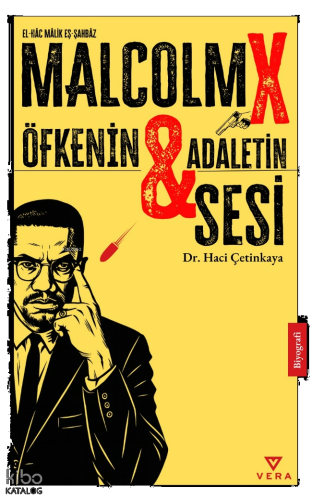 Malcolm X;Öfkenin ve Adaletin Sesi