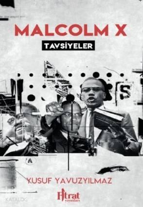 Malcolm X Tavsiyeler | benlikitap.com