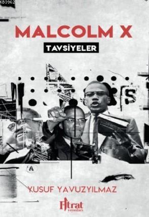 Malcolm X Tavsiyeler | benlikitap.com