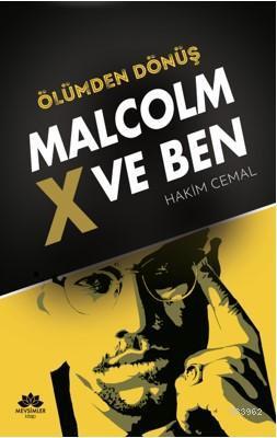 Malcolm X ve Ben | benlikitap.com