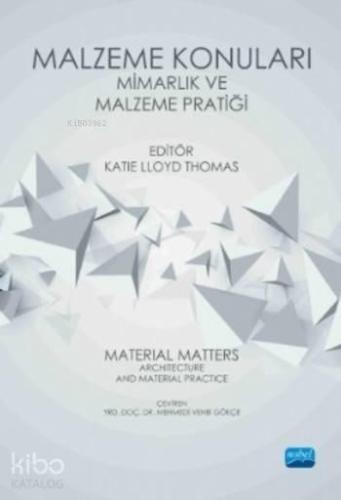 Malzeme Konuları Mimarlık ve Malzeme Pratiği | benlikitap.com