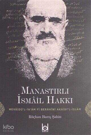 Manastırlı İsmail Hakkı | benlikitap.com