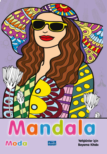 Mandala - Moda;Yetişkinler İçin Boyama Kitabı | benlikitap.com