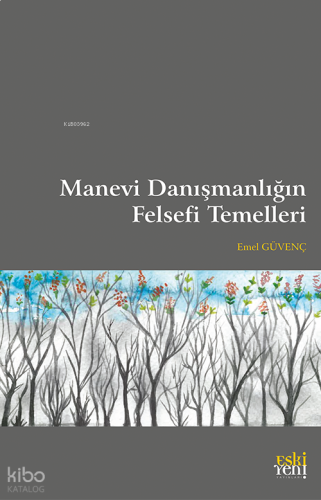 Manevi Danışmanlığın Felsefi Temelleri