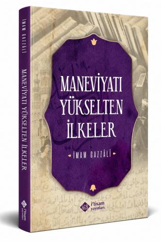 Maneviyatı Yükselten İlkeler