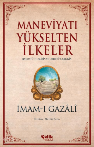Maneviyatı Yükselten İlkeler | benlikitap.com