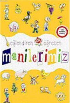 Manilerimiz; Eğlendiren, Öğreten